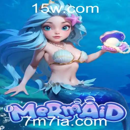 Descubra o Fascinante Mundo do Jogo Mermaid e a Estratégia 7M7